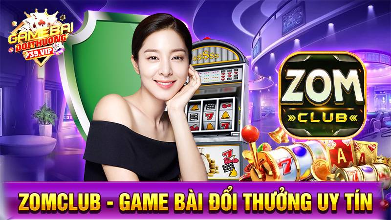 ZomClub: Game bài đổi thưởng giải trí vui chơi cho gen Z 4 Game bài đổi thưởng ZomClub